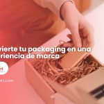 convierte-el-packaging-en-experiencia-de-marca
