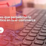 errores-que-perjudican-la-logistica-en-tu-e-commerce-1.jpg