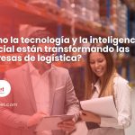 como-la-tecnologia-y-la-inteligencia-artificial-estan-transformando-las-empresas-de-logistica